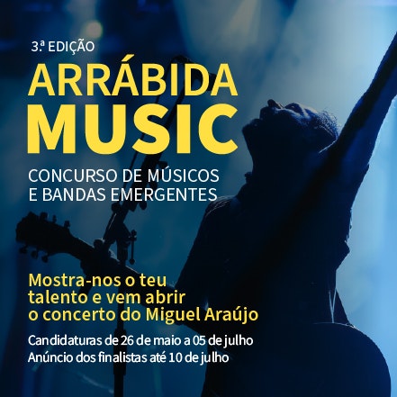 Arrábida Music – 3ª edição do Concurso de Músicos e Bandas Emergentes